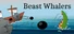 Beast Whalers
