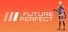 Future Perfect