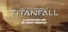 Final Hours of Titanfall
