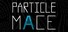 PARTICLE MACE