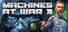 Machines At War 3