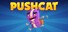 Pushcat