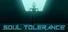 Soul Tolerance: Prologue