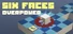 Six Faces | Overpower