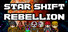 Star Shift Rebellion
