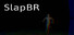 SlapBR
