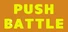 Push Battle