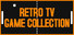 Retro TV Game Collection