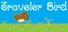 Traveler Bird