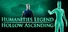 Humanities Legend: Hollow Ascending