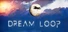 Dream Loop