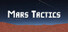 Mars Tactics