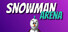 Snowman Arena
