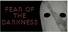 Fear Of The Darkness