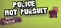 Police Hot Pursuit