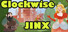 Clockwise Jinx