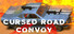 Cursed Road Convoy
