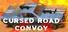 Cursed Road Convoy