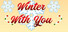 Winter With You