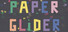 Paper Glider