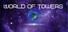 World of Towers