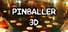 Pinballer (3D Pinball)