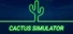 Cactus Simulator