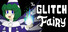The Glitch Fairy