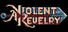 A Violent Revelry