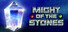Might of the Stones