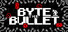 Byte The Bullet