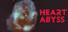 Heart Abyss