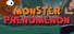 Monster Phenomenon