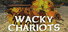 Wacky Chariots
