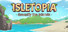 Isletopia