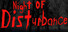 Night Of Disturbance