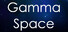 Gamma Space