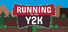 Running in the Y2K