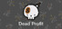 Dead Profit