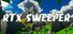RTX Sweeper