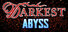 Darkest Abyss