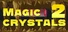 Magic crystals 2