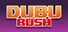 Dubu Rush