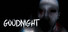 GoodNight