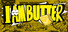 I AM BUTTER VR