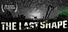 The Last Shape