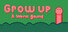 Grow Up! - A Worm Game