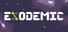 Exodemic