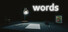 words