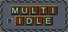 Multi Idle
